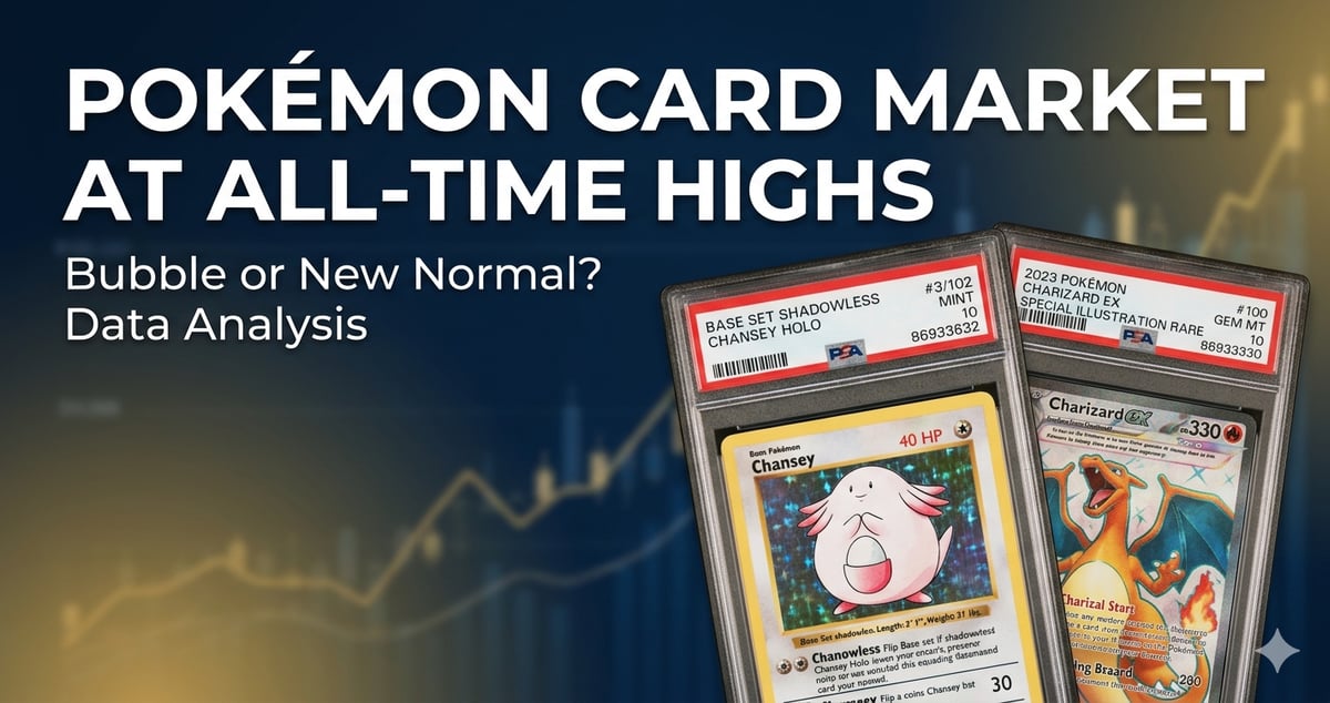 Pokémon Card Market at All-Time Highs: Bubble or New Normal?